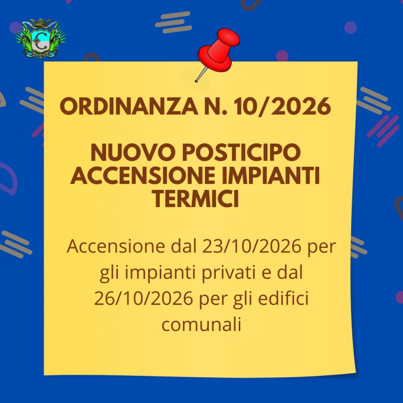 Ordinanza sindacale 10/2026 - ulteriore posticipo accensione impianti di riscaldamento al 23/10/2026